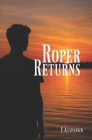 Roper Returns 1966775075 Book Cover