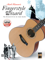 Mark Hanson's Fingerstyle Wizard: The Wizard of Oz for Solo Guitar 1576236374 Book Cover