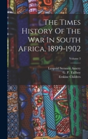 The Times History Of The War In South Africa, 1899-1902; Volume 3 101870230X Book Cover
