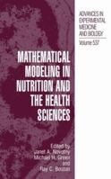 Advances in Experimental Medicine and Biology, Volume 537: Mathematical Modeling in Nutrition and the Health Sciences 1461347599 Book Cover