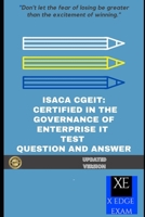 ISACA CGEIT: CERTIFIED IN THE GOVERNANCE OF ENTERPRISE IT TEST QUESTION AND ANSWER B0923XT5X9 Book Cover