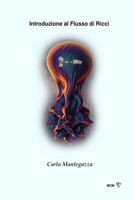 Introduzione al Flusso di Ricci (Collana di Matematica - Carlo Mantegazza) (Italian Edition) B0H321JNR7 Book Cover