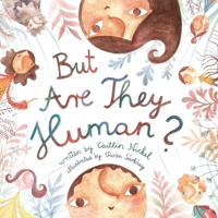 But, are they human? 1777370183 Book Cover