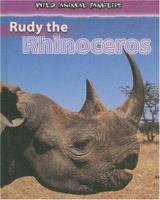 Rufus the Rhinoceros (True To Life Books) 0836877713 Book Cover