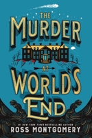 The Murder at World's End 0063458772 Book Cover