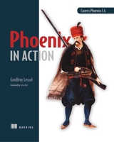 Phoenix in Action 1617295043 Book Cover