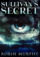 Sullivan's Secret: Premium Hardcover Edition 1034826468 Book Cover