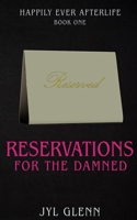 Reservations for the Damned (Happyily Ever Afterlife) B0HGZMK1RP Book Cover