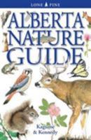 Alberta Nature Guide 1551058685 Book Cover