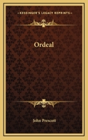 Ordeal 0548385939 Book Cover