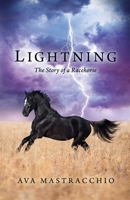 Lightning: The Story of a Racehorse B0CHKY68M8 Book Cover