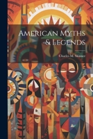 American Myths & Legends 1116276542 Book Cover