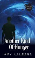Another Kind of Hunger (1) 1925825019 Book Cover