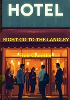 Eight Go to the Langley 1257157787 Book Cover