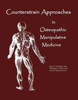 Counterstrain Approaches in Osteopathic Manipulative Medicine 0970184107 Book Cover