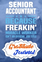 Gratitude Journal: Practice Gratitude and Daily Reflection to Reduce Stress, Improve Mental Health, and Find Peace in the Everyday For Accountants and Accounting Managers 1678391891 Book Cover