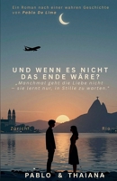Und wenn es nicht das Ende wäre? (German Edition) B0HH259V2S Book Cover