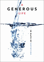 A Generous Life: 28 Days of Devotion 1501882732 Book Cover
