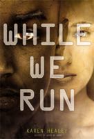 While We Run 031623382X Book Cover