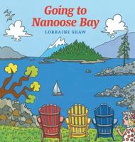 Going to Nanoose Bay 1525525166 Book Cover