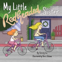 My Little Redheaded Sister 1952209595 Book Cover