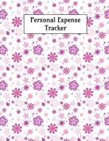 Personal Expense Tracker: Personal Organizer Expense Tracker , Budget Planner , Bill Organizer , 8-1/2" X 11" 200 Page 1699282854 Book Cover