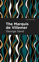 Le Marquis de Villemer 1513279548 Book Cover