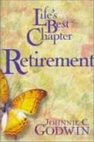 Life's Best Chapter, Retirement 1563097176 Book Cover