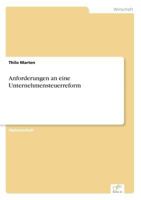 Anforderungen an Eine Unternehmensteuerreform 383866826X Book Cover