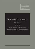 Business Structures, (American Casebook Series) 0314287035 Book Cover