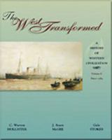 The West Transformed: A History of Western Civilization, Vol C, Since 1789 0155081284 Book Cover