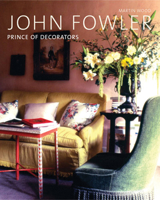 John Fowler: Prince of Decorators 071122711X Book Cover