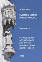 Eviction Notice in San Francisco: Version 2. For-Fault Evictions 37.9(a)(1)(A)-(a)(7) and first four Non-Fault Evictions (a)(8)(i)-(a)(10) 0996274480 Book Cover