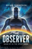 The Observer (Spirit Saga) B0FLSVGRQN Book Cover