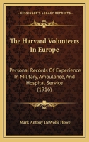 The Harvard volunteers in Europe 1014417139 Book Cover
