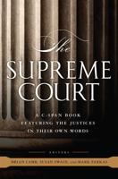 The Supreme Court: A C-SPAN Book, Featuring the Justices in their Own Words 158648835X Book Cover