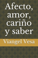 Afecto, amor, cariño y saber B08W7DK52H Book Cover