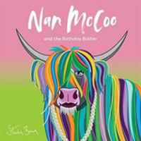 Nan Nan McCoo and the Birthday Bother (The McCoo Family) 1999663217 Book Cover
