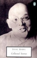 The Collected Stories of Isaac Babel 0140184627 Book Cover
