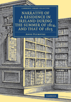 Narrative Of A Residence In Ireland During The Summer Of 1814 And That Of 1815 1018215018 Book Cover