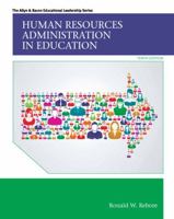 Human Resources Administration in Education: A Management Approach 0205485073 Book Cover