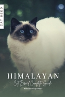 Himalayan: Cat Breed Complete Guide B0CKW2GPMF Book Cover
