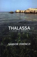 Thalassa: A Theory of Genitality 0946439613 Book Cover