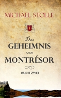 Das Geheimnis von Montrésor: Historischer Roman 3347371453 Book Cover