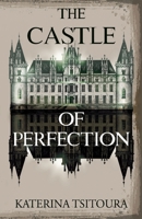 The Castle of Perfection 1800161824 Book Cover