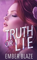 Truth or Lie 1955073325 Book Cover