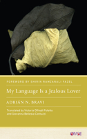 My Language Is a Jealous Lover 1978834586 Book Cover