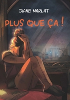 Plus Que CA ! (French Edition) B0GQGYPD6N Book Cover
