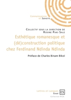 Esthétique romanesque et (dé) construction politique chez Ferdinand Ndinda Ndinda (French Edition) 2342353219 Book Cover