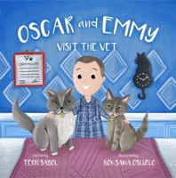 Oscar and Emmy Visit the Vet 1946428108 Book Cover